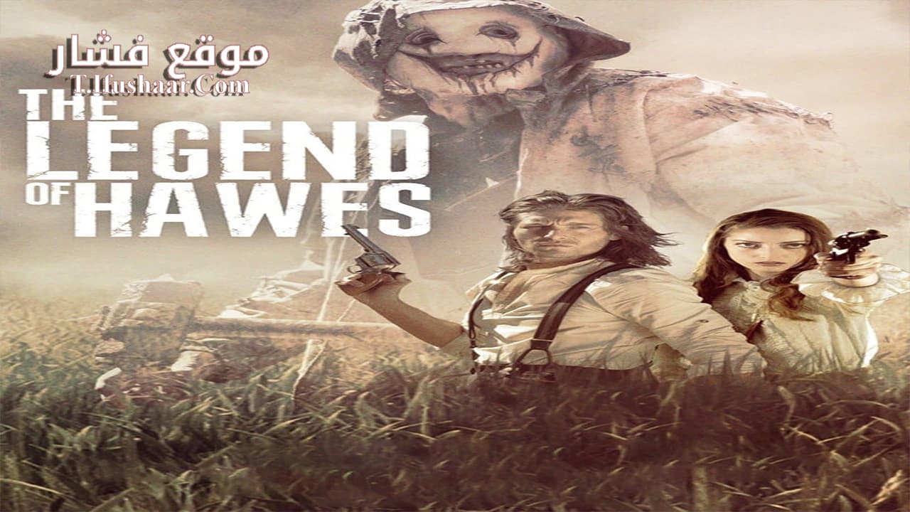 فيلم Legend of Hawes 2022 مترجم