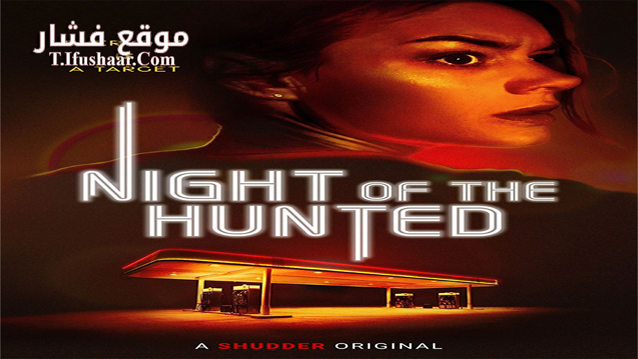 فيلم Night of the Hunted 2023 مترجم