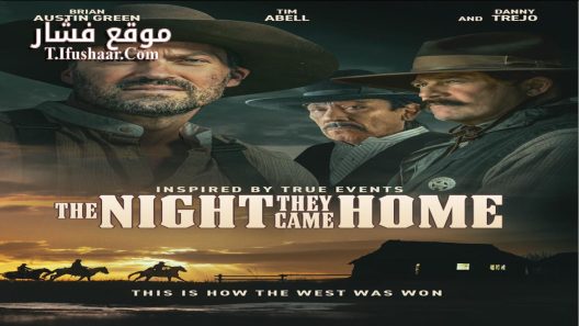 فيلم The Night They Came Home 2024 مترجم