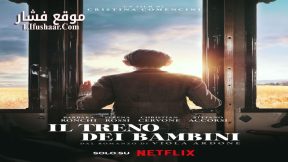 فيلم The Children’s Train 2024 مترجم