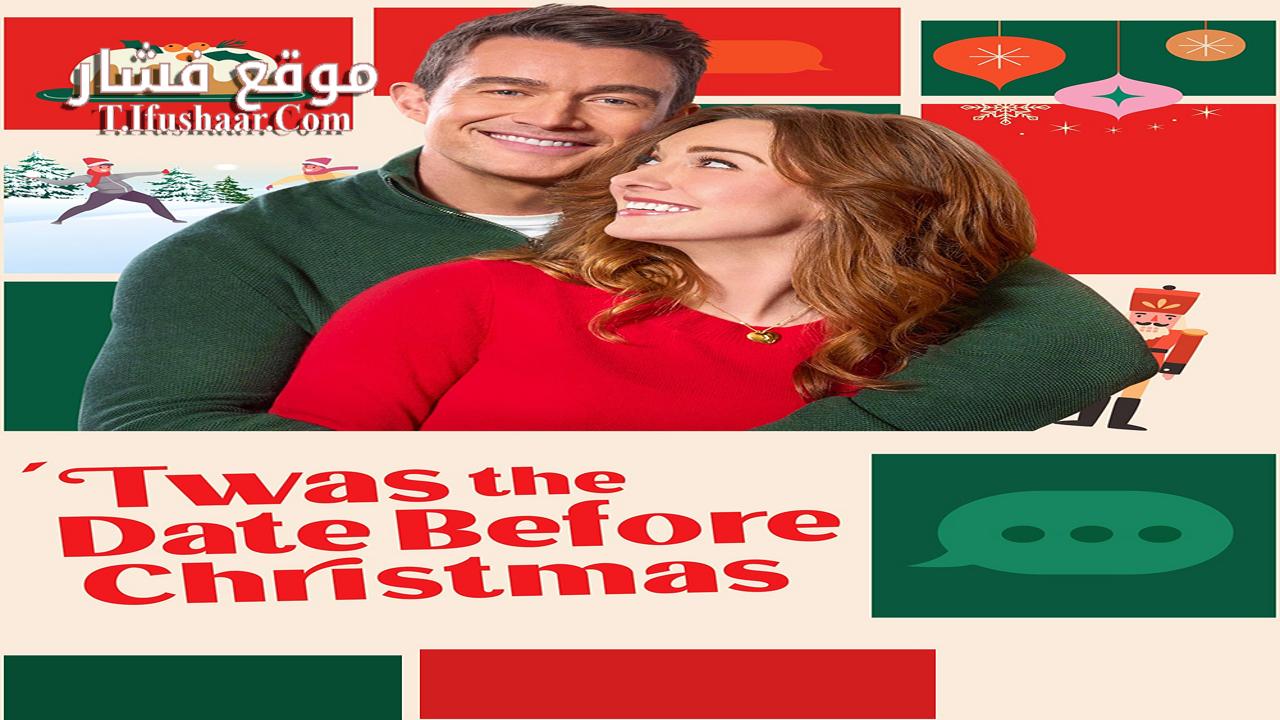 فيلم Twas the Date Before Christmas 2024 مترجم